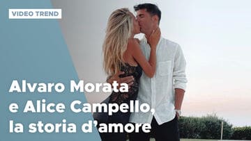 Alvaro Morata e Alice Campello, la storia d'amore